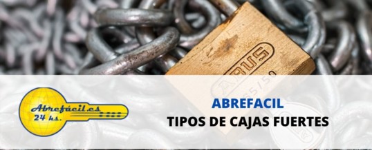 Tipos de cajas fuertes